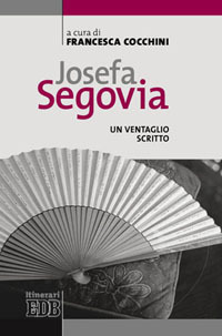 Josefa Segovia. Un ventaglio scritto