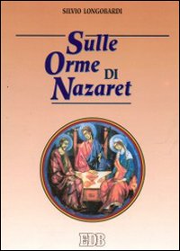 Sulle orme di Nazaret