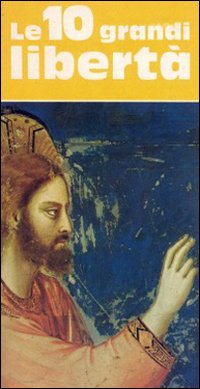 Le dieci grandi libertà