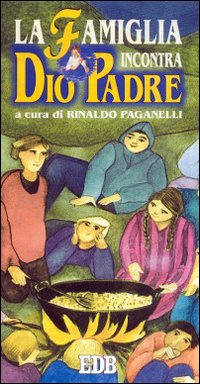 La famiglia incontra Dio Padre