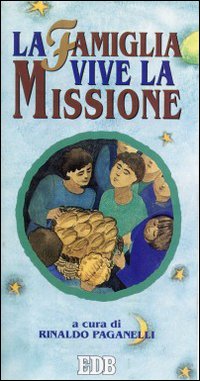 La famiglia vive la missione