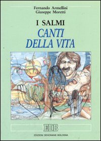 I salmi: canti della vita