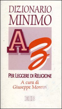 Dizionario minimo per leggere di religione