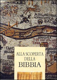 Alla scoperta della Bibbia