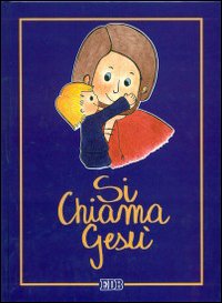 Si chiama Gesù