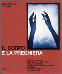 Il Corpo e la preghiera