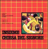 Noi insieme chiesa del Signore. Quaderno