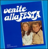 Venite alla festa. La messa di Prima comunione: una festa che prepariamo insieme. Testo