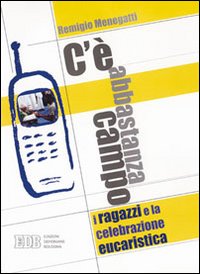 C'è abbastanza campo. I ragazzi e la celebrazione eucaristica