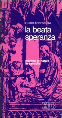 La beata speranza. Novena di Natale in famiglia