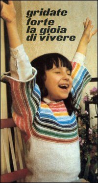 Gridate forte la gioia di vivere. Messaggio dei vescovi per l'anno internazionale del fanciullo