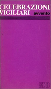 Celebrazioni vigiliari dell'Avvento