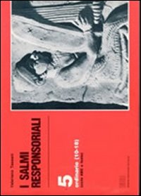 I salmi responsoriali. Vol. 5