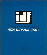 Non di solo pane. Itinerari di fede per giovani