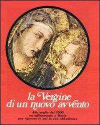 La Vergine di un nuovo avvento. Messaggio della C.E.I alla Chiesa e al Paese