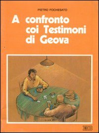 A confronto con i Testimoni di Geova