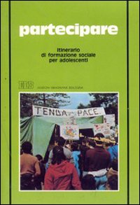 Partecipare. Itinerario di formazione sociale per adolescenti