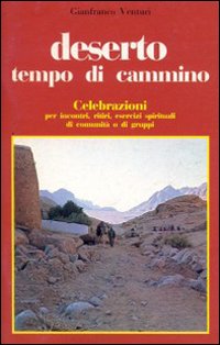 Deserto tempo di cammino
