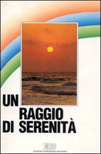 Un raggio di serenità