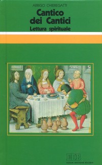 Cantico dei cantici. Lettura spirituale