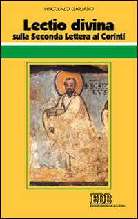 Lectio divina sulla seconda Lettera ai Corinti