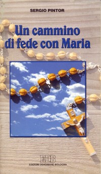 Un cammino di fede con Maria