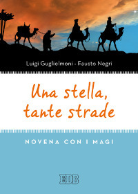 Una stella, tante strade. Novena con i Magi