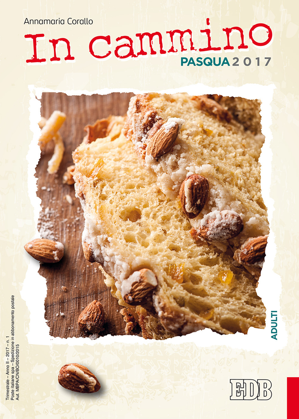 In cammino. Adulti. Pasqua 2017