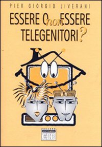 Essere o non essere telegenitori?