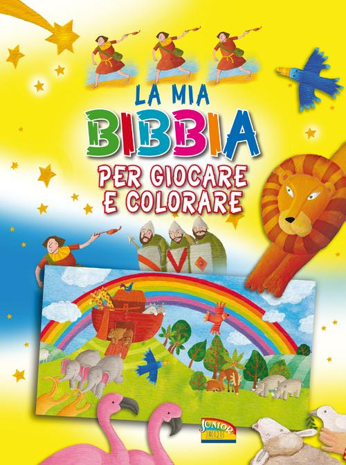 La mia Bibbia per giocare e colorare