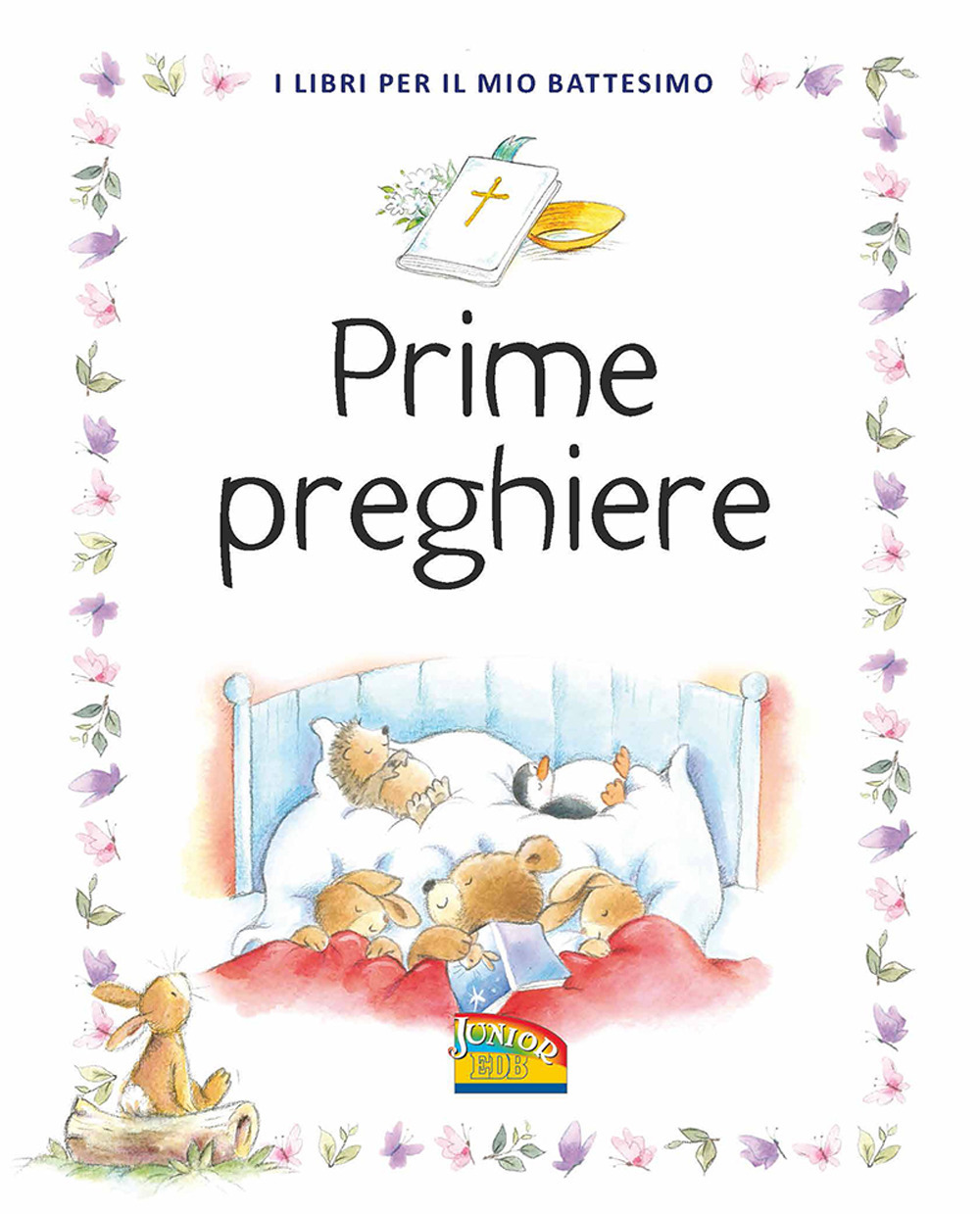 Prime preghiere. I libri per il mio battesimo