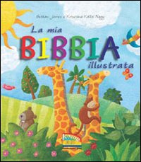 La mia Bibbia illustrata