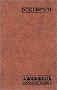 Il Sacerdote dopo il Vaticano II