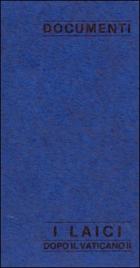 I laici dopo il Vaticano II