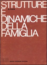 Strutture e dinamiche della famiglia