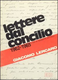 Lettere dal Concilio (1962-1965)
