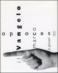 Il Vangelo secondo Marco ai giovani