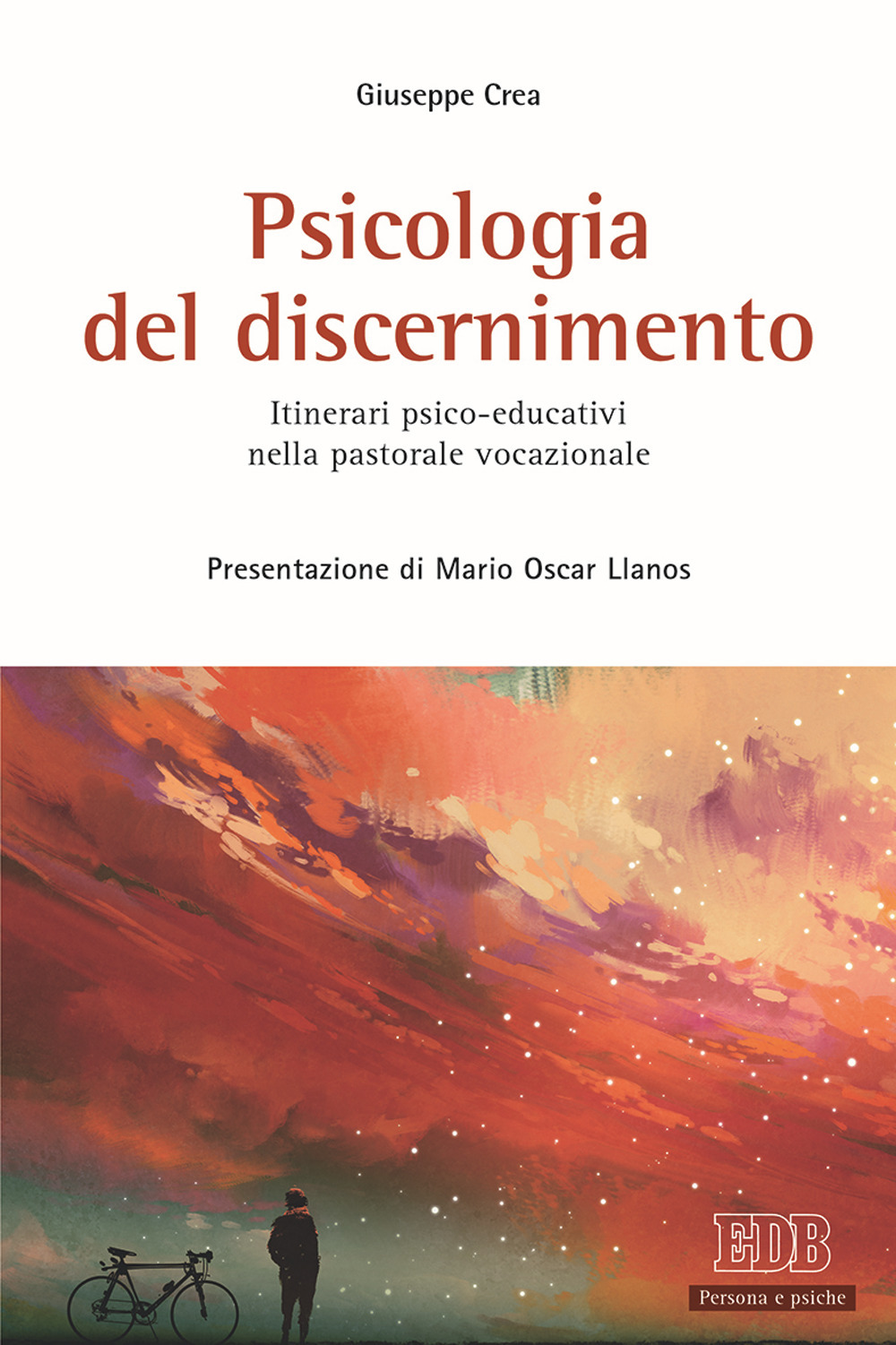 Psicologia del discernimento. Itinerari psico-educativi nella pastorale vocazionale