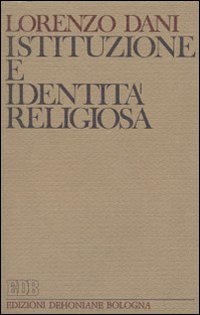 Istituzione e identità religiosa