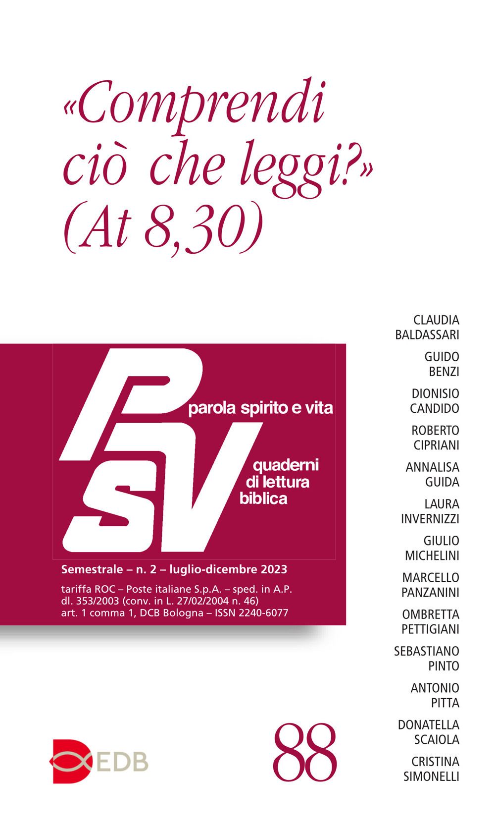 Parola spirito e vita. Quaderni di lettura biblica. Vol. 2: «Comprendi ciò che leggi?» (At 8,30)