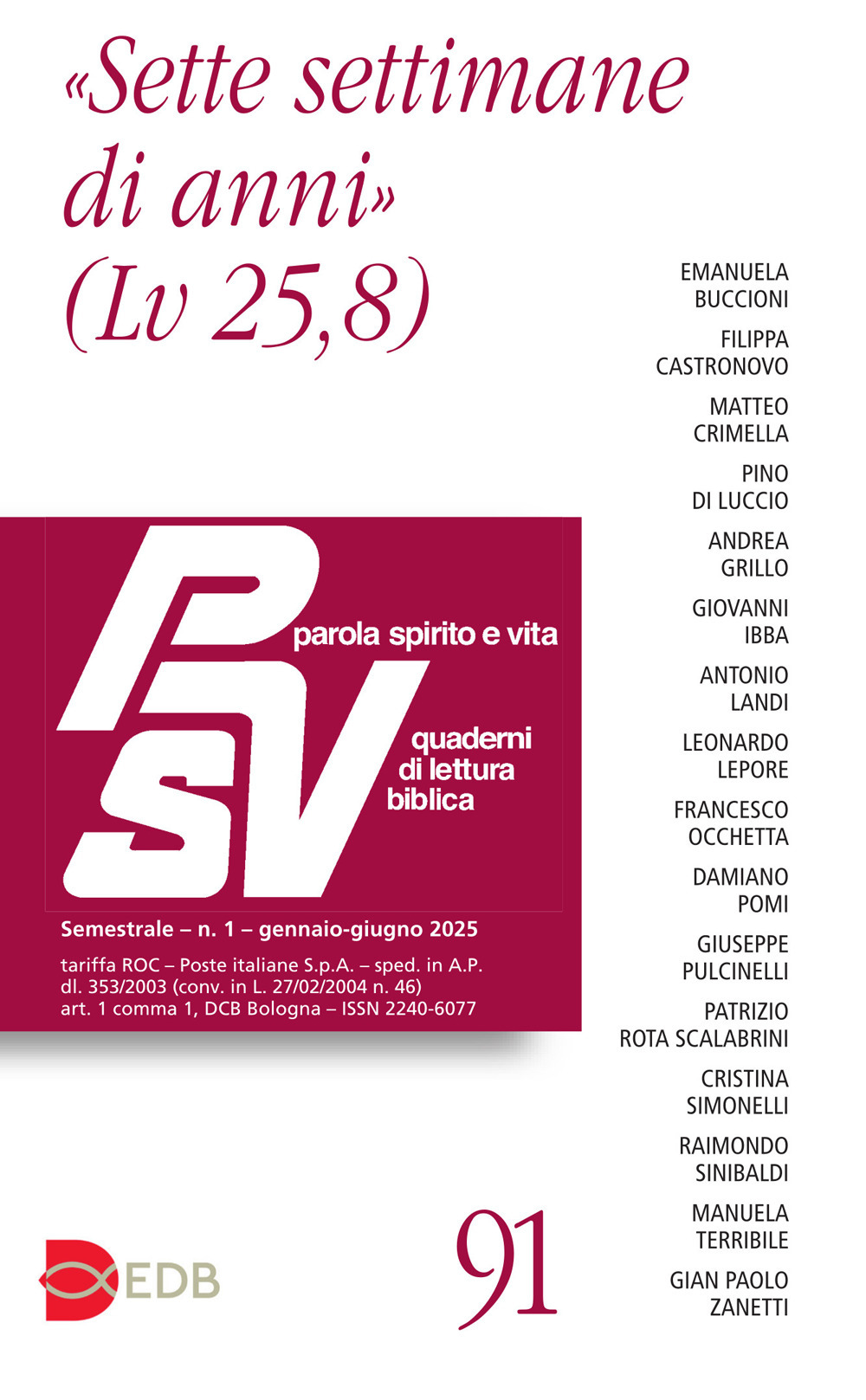 Parola spirito e vita. Quaderni di lettura biblica. Vol. 1: «Sette settimane di anni»