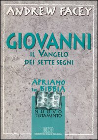Giovanni il vangelo dei sette segni