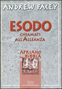 Esodo. Chiamati all'alleanza