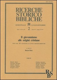 Il giovannismo alle origini cristiane. Atti del 3º Convegno di studi neotestamentari (Prato, 14-16 settembre 1989)
