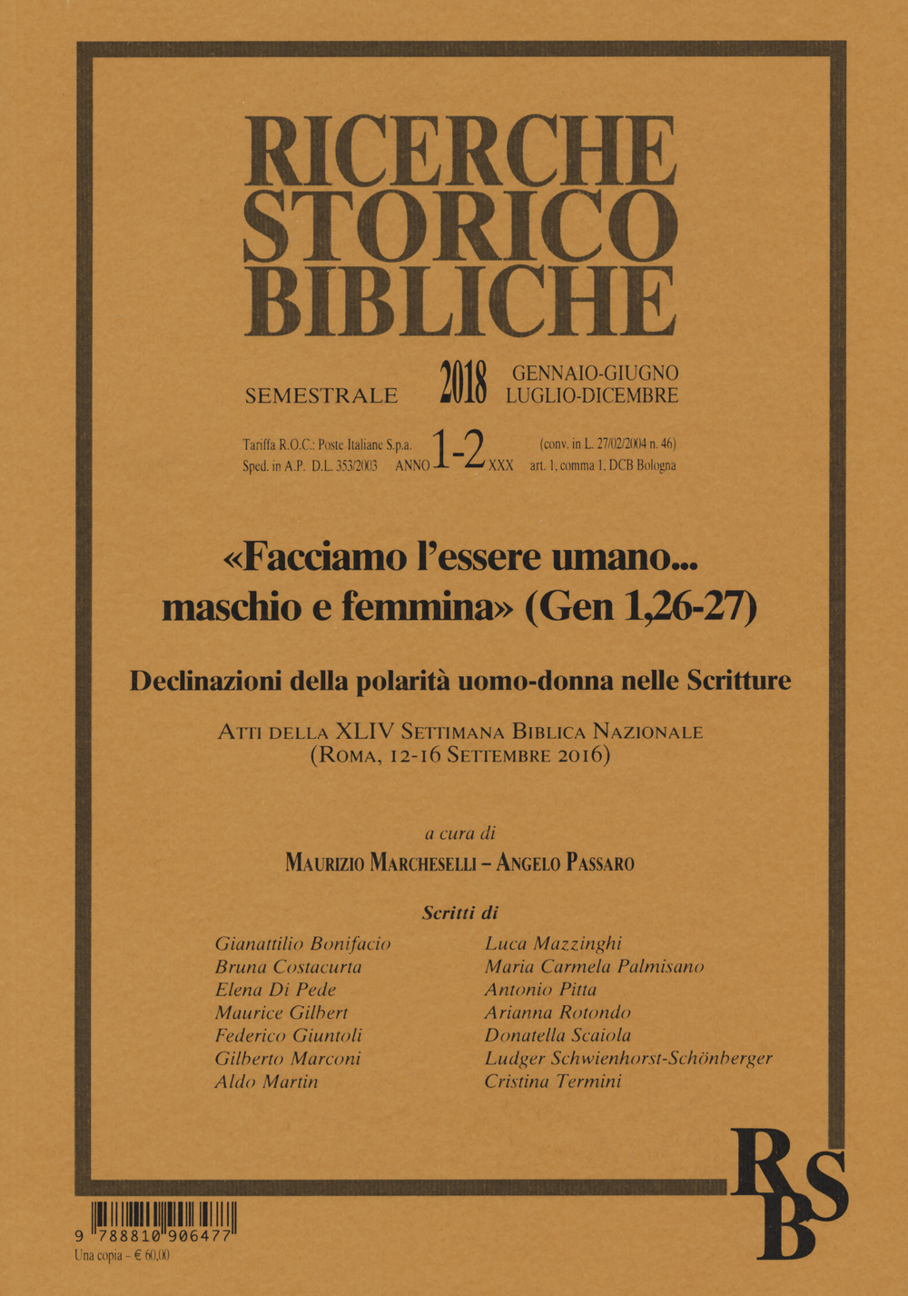 Ricerche storico-bibliche. Vol. 1-2: «Facciamo l'essere umano... maschio e femmina» (Gen 1,26-27)