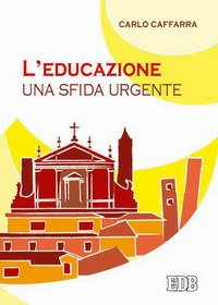L'educazione: una sfida urgente