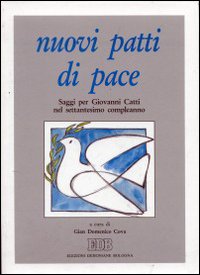 Nuovi patti di pace. Saggi per Giovanni Catti nel settantesimo compleanno