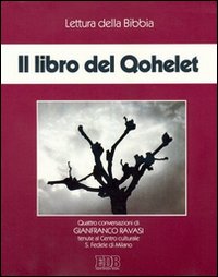Il libro del Qohelet. Quattro audiocassette. Audiolibro