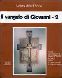 Il Vangelo di Giovanni. Cinque audiocassette. Audiolibro. Vol. 2