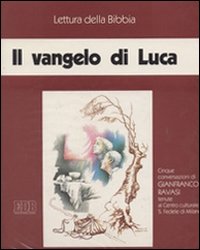 Il Vangelo di Luca. Cinque audiocassette. Audiolibro
